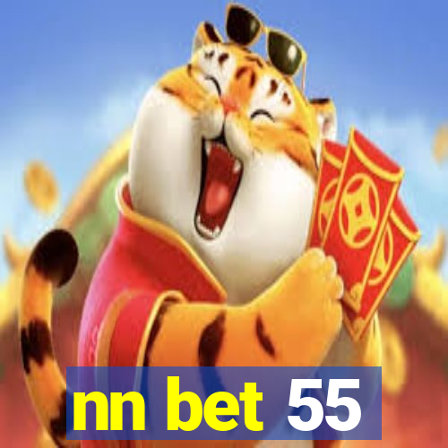 nn bet 55